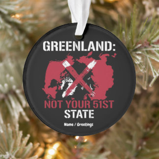Ornamento Greenland Sovereignty Not Your 51st State Arctic