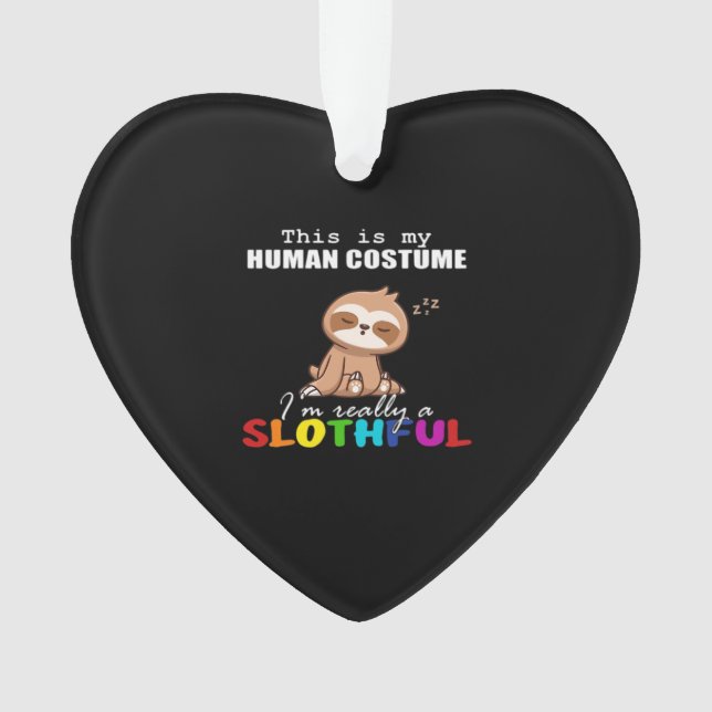 Ornamento Halloween Slothful Design, Este é o meu Costum Hum (Frente)