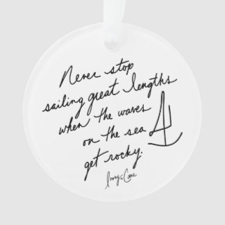 Ornamento Hand-Scripted Never Stop Sailing Inspirational