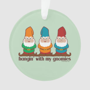 Ornamento Hangin com meu humor de Gnomies
