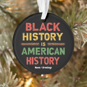 Ornamento História Negra É História Americana Honrando Áfric
