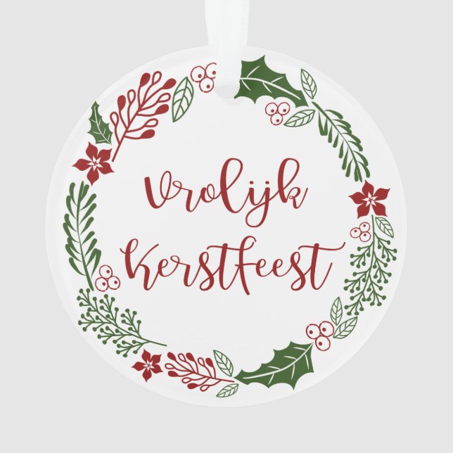 Ornamento Holandês Felry Christmas Wreath, Vrolijk Kerstfees (Verso)