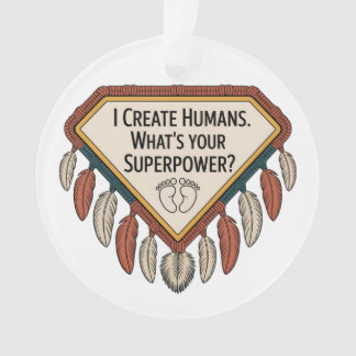 Ornamento I Create Humans. What’s Your Superpower