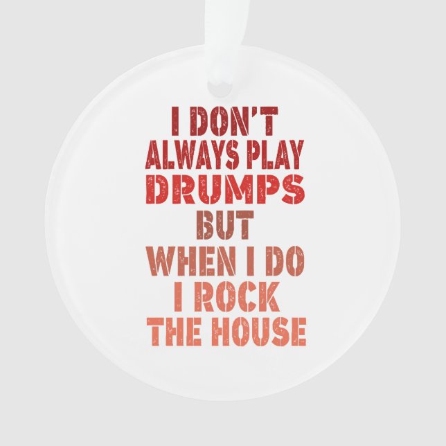 Ornamento I don't always play drums funny retro sunset drumm (Frente)