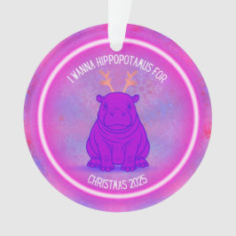 Ornamento I Wanna Hippopotamus for Christmas - Purple