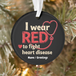 Ornamento I Wear Red to Fight Heart Disease Support National