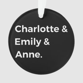 Ornamento Irmãs Brontë I - Charlotte & Emily & Anne