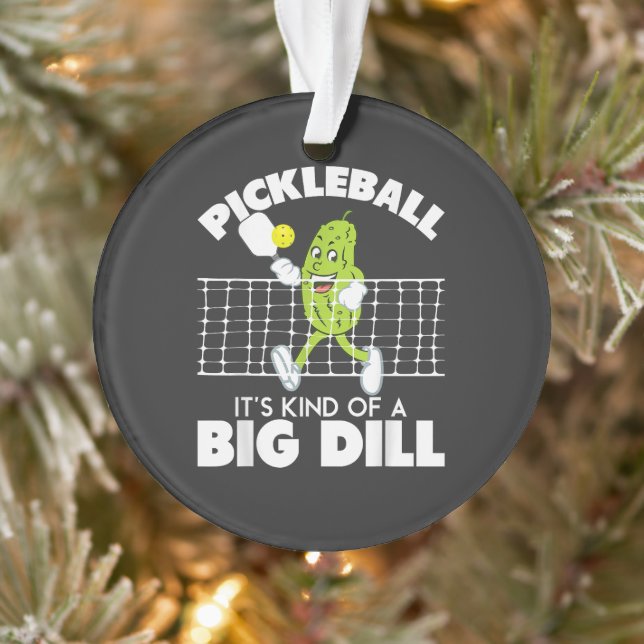 Ornamento It's Kind of A Big Dill - Funny Pickleball Paddle (Árvore)