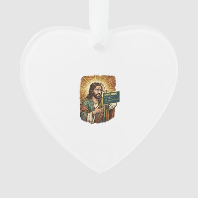 Ornamento Jesus chorando Erro de sintaxe Codificação Program (Frente)