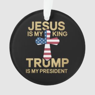Ornamento Jesus É Meu Rei, Trump É Meu Presidente
