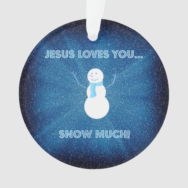 Ornamento Jesus Te Ama Muito Neve! Christian Snowman Blue (Frente)