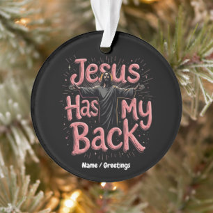 Ornamento Jesus tem a minha fé nas costas, a esperança, o po