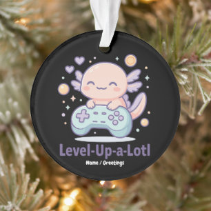 Ornamento Level-Up-a-Lotl Fofo Axolote de Gamer Kawaii Confo