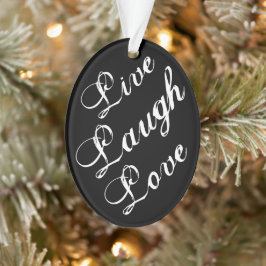 Ornamento Live Laugh Love Ornament 2020
