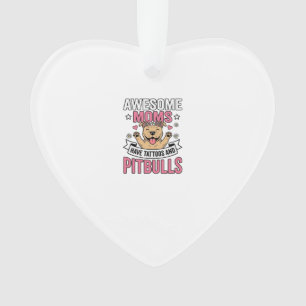 Ornamento Mães Incríveis Têm Tatuagens e Pitbulls Camisa Vin