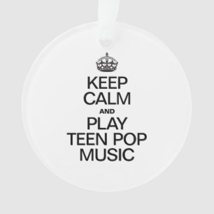 ORNAMENTO MANTENHA A CALMA E O MUSICA POP ADOLESCENTE DO