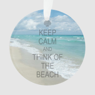 Ornamento Mantenha a calma e pense da praia