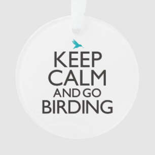 Ornamento Mantenha calmo e vá Birding