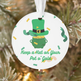 Ornamento Mantenha um chapéu no seu Pote Dourado em um