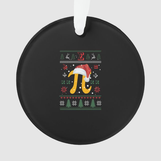 Ornamento Math Pi Ugly Christmas Gifts Math Teacher for Xmas (Frente)