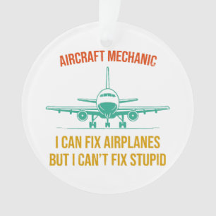 Ornamento Mecânico de avião posso consertar aviões, mas não 