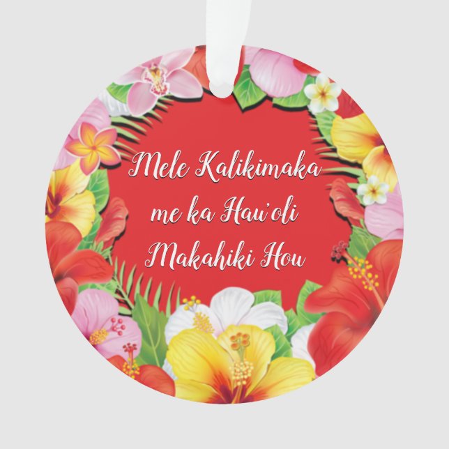 Ornamento Mele Kalikimaka me ka Hau oli Makahiki Hou Ornamen (Frente)