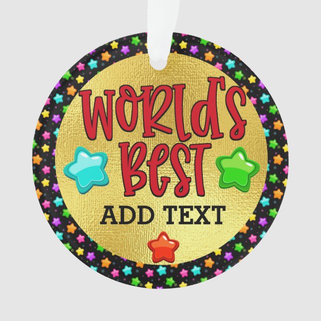 Ornamento Melhor do mundo que você dá o nome do pedido (Frente)