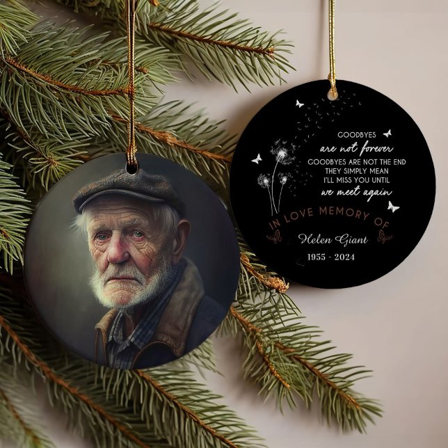 Ornamento Memorial da Foto Personalizada 'Goodbyes Are Not F (Criador carregado)