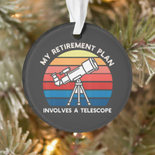 Ornamento Meu Plano de Aposentadoria Envolve Um Telescópio