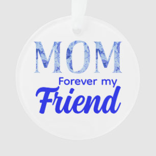 Ornamento Moderno Dia das Mães Elegante Amigo Para Sempre