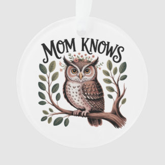 Ornamento Mom Knows