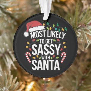 Ornamento Muito Provável Ficar Sassy Com Papai Noel Natal Xm