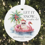 Ornamento Natal Tropical de Praia Engraçado do Papai Noel<br><div class="desc">Engraçado Enfeites de natal de praia tropical do Papai Noel. Este Enfeites de natal brincalhão apresenta um Papai Noel relaxado em óculos de sol, assentando em um flamingo rosa flutuante no oceano, com uma palmeira decorada em ornamentos e suaves ondas oceânicas. A frase "Deixem-Na Neve... Algures Else!" é apresentado no...</div>