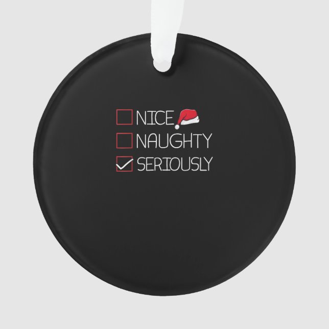 Ornamento Nice Naughty Seriously Christmas Modern Style (Frente)