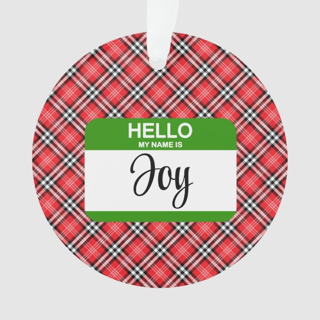 Ornamento Nome Verde da Xadrez Vermelha Olá Meu Nome É Joy X (Frente)