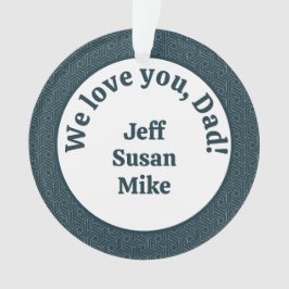 Ornamento Nós te amamos, Pai!