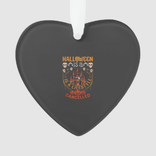 Ornamento O Halloween É Estilo de Vida Cancelado Castelo Cav