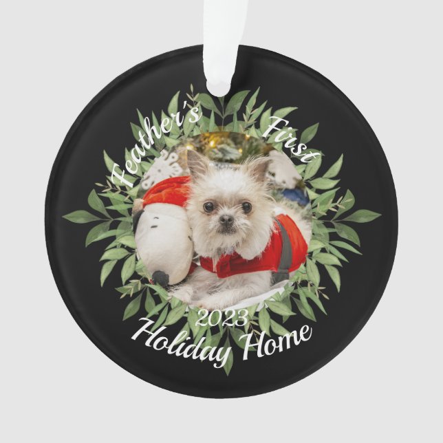 Ornamento O primeiro pedido de Natal do nosso Pet (Frente)