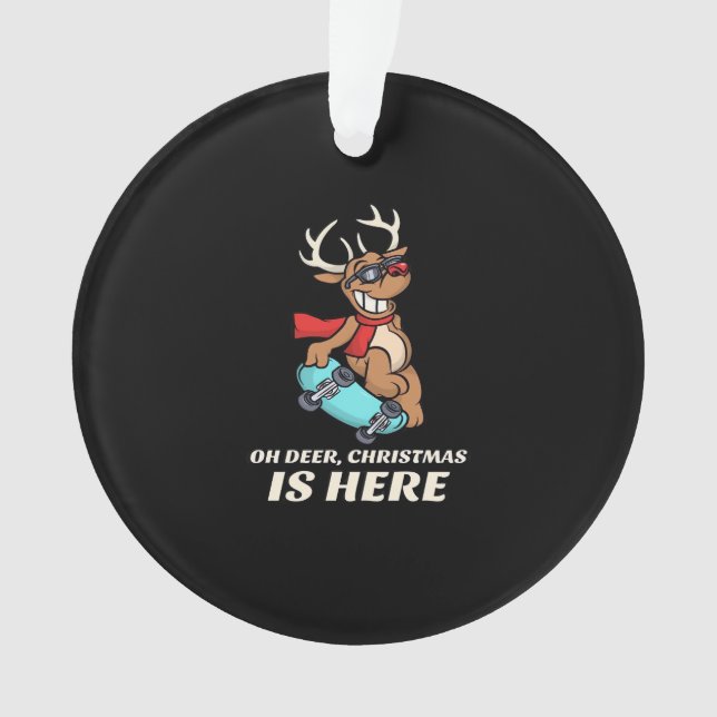 Ornamento Oh Deer Christmas Is Here Skateboarding Deer Graph (Frente)