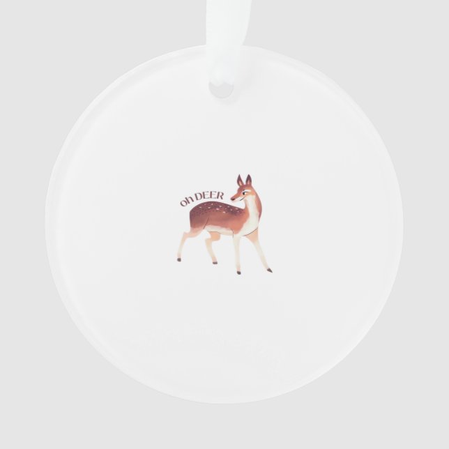 Ornamento Oh Deer Whimsical Creative Design Acrylic Ornament (Frente)