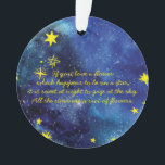 Ornamento Ornament Little Prince<br><div class="desc">Se você ama uma flor que por acaso está em uma estrela,  é doce à noite olhar para o céu. Todas as estrelas são um motim de flores. - Antoine de Santo-Exupéry,  O Pequeno Príncipe</div>