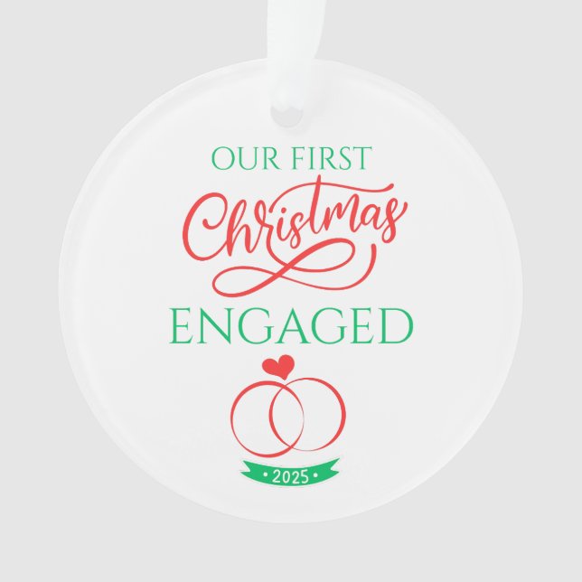 Ornamento Our First Christmas Engaged 2025 (Frente)