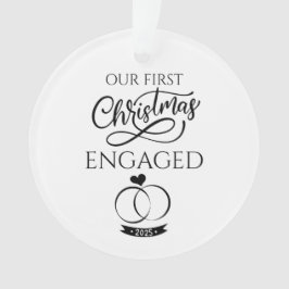 Ornamento Our First Christmas Engaged 2025 Engagement