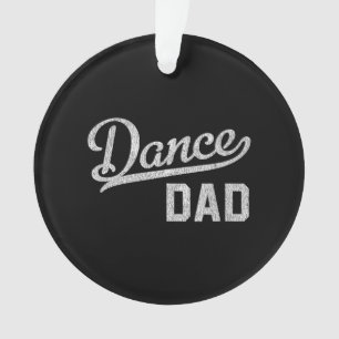 Ornamento Pai Dança Orgulhoso Dançarino Pai