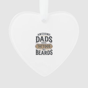 Ornamento Pais Incríveis Têm Tatuagens e Barbas Camiseta Vin