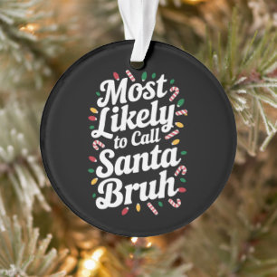 Ornamento Papais noeis de Natal da Família Bruh Xmas