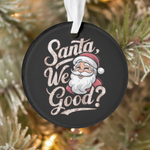Ornamento Papais noeis Que Estamos Bem? Crianças Natal Engra