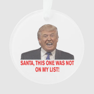 Ornamento Papais noeis, Trump não estava na minha lista!