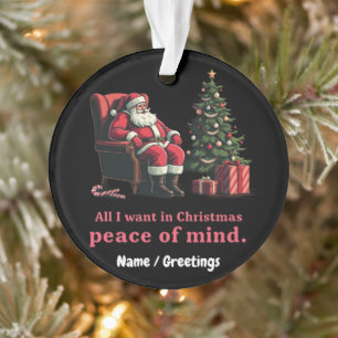 Ornamento Personalize tudo o que eu quero para a tranquilida