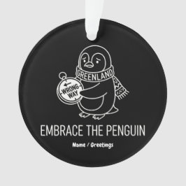 Ornamento Pinguim Perdido da Groenlândia Embrassa o Caminho